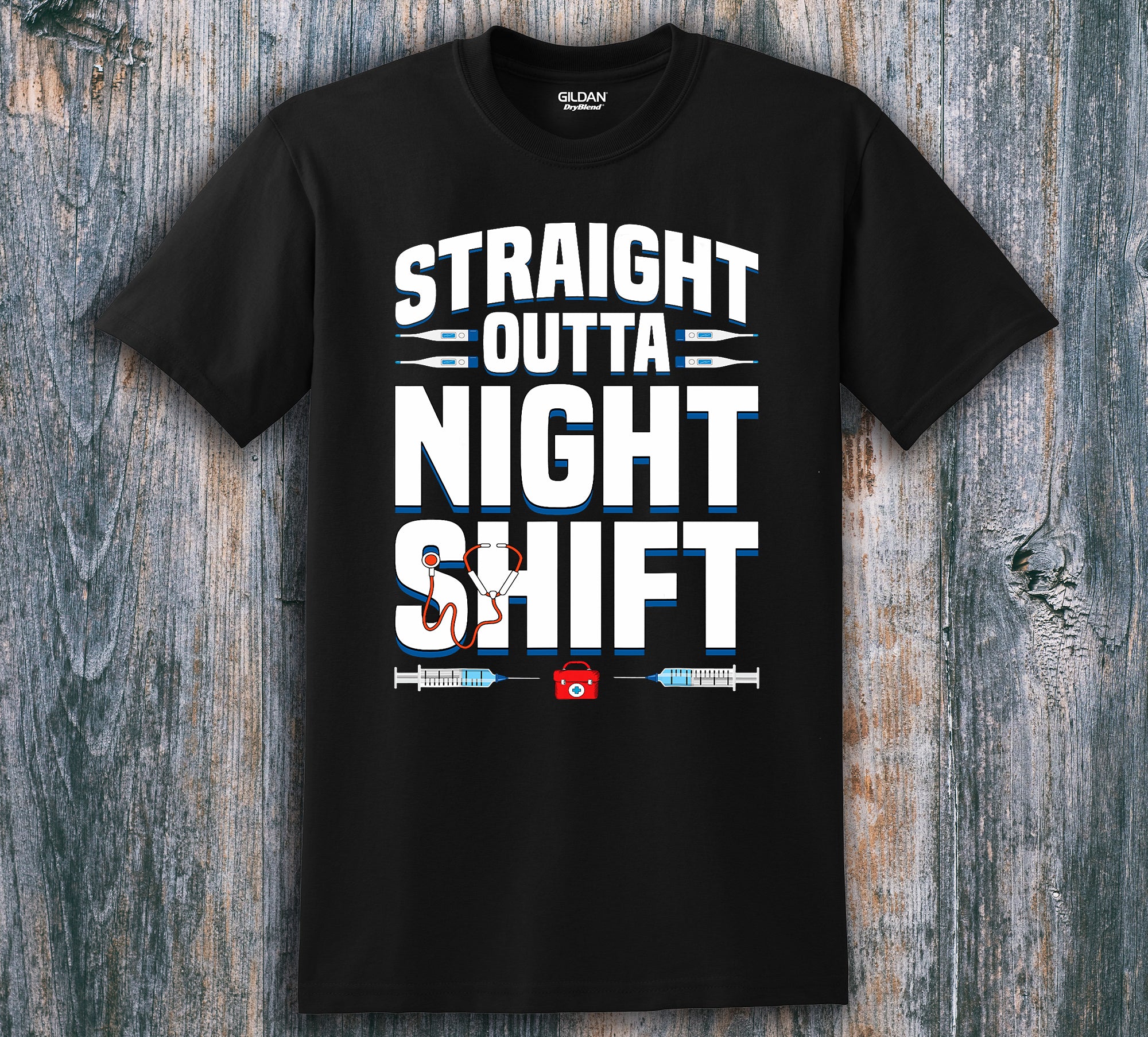 Straight Outta Night Shift T-Shirt