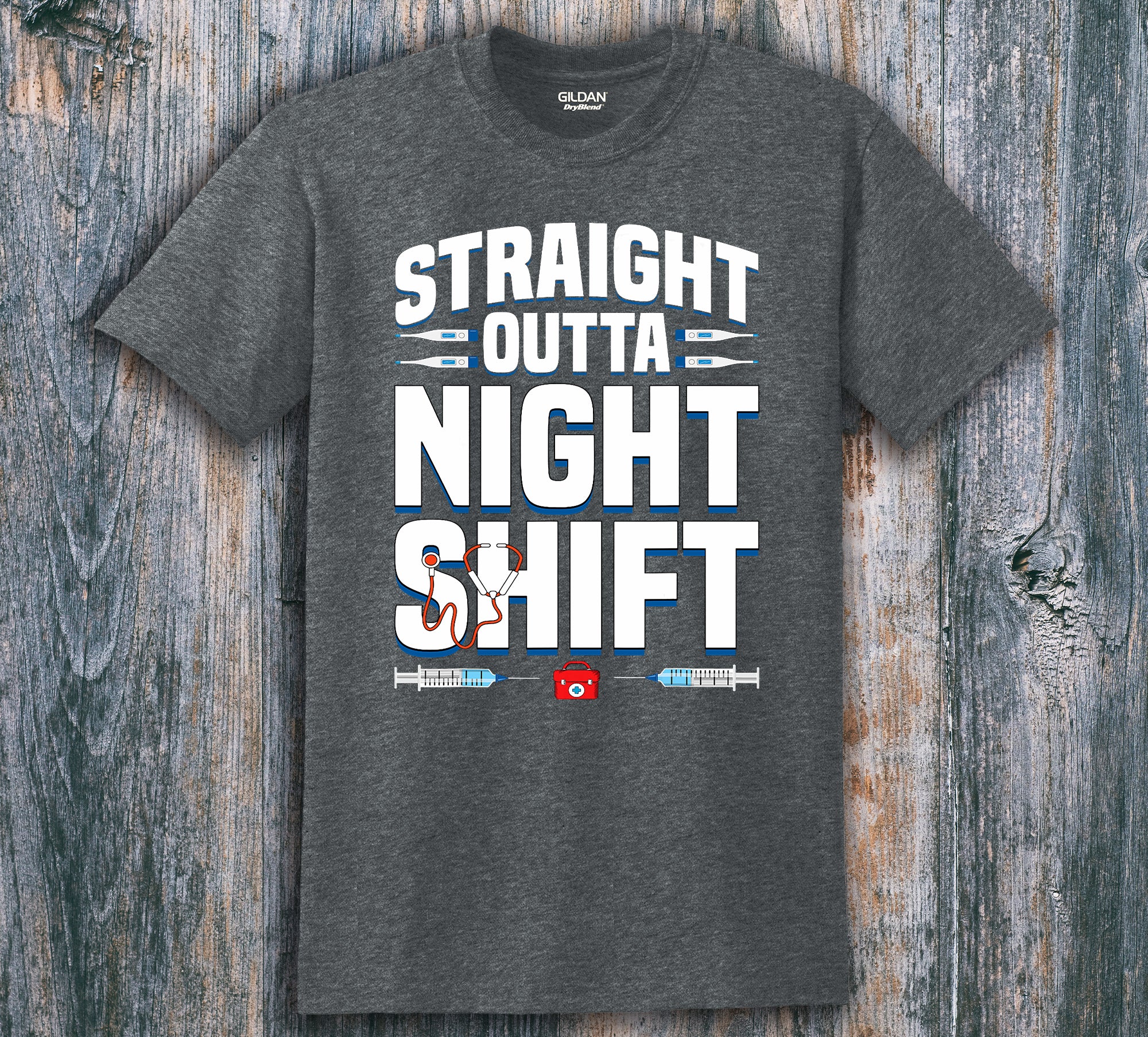 Straight Outta Night Shift T-Shirt